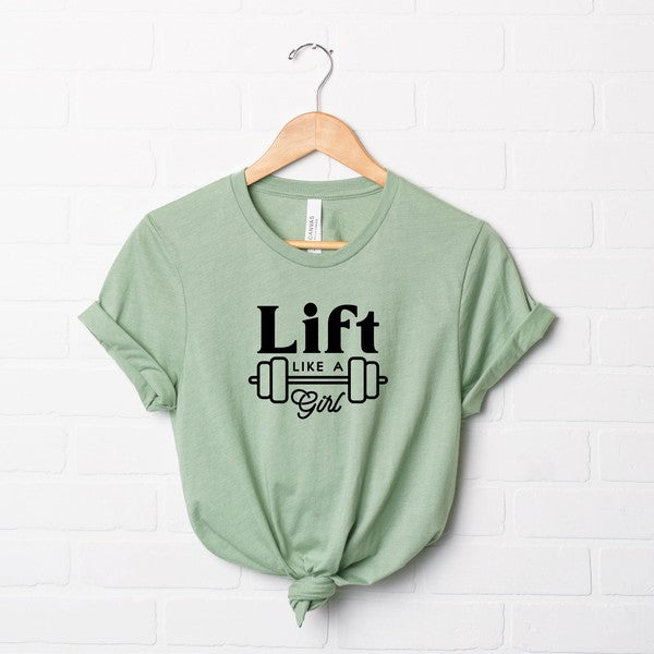 Lift Like A Girl Graphic Tee