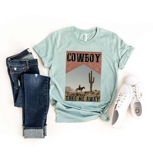 Cowboy Take Me Away Desert Tee