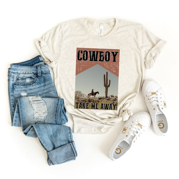 Cowboy Take Me Away Desert Tee