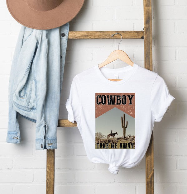 Cowboy Take Me Away Desert Tee
