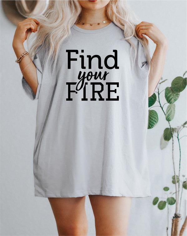 Find Your Fire Graphic Tee