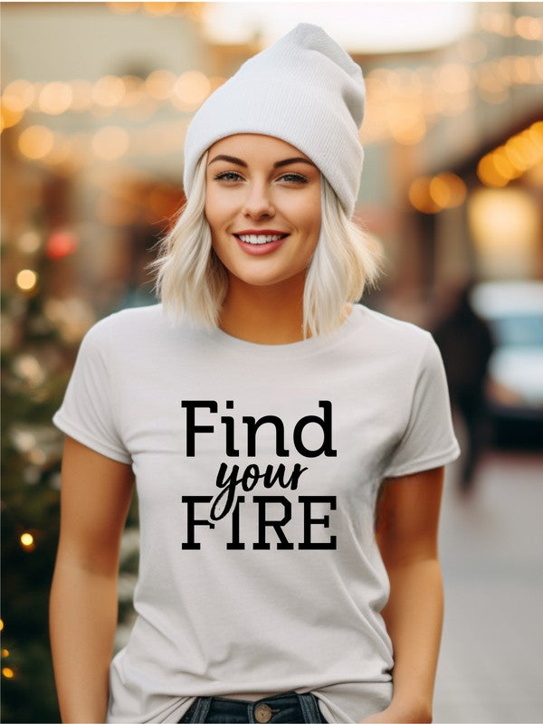 Find Your Fire Graphic Tee